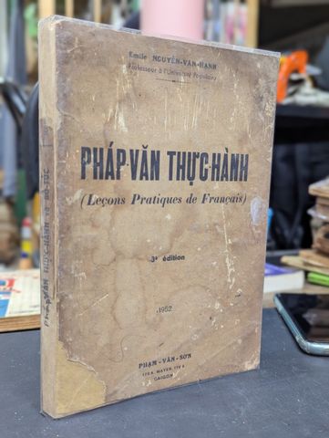 Pháp Văn Thực Hành - Nguyễn Văn Hạnh