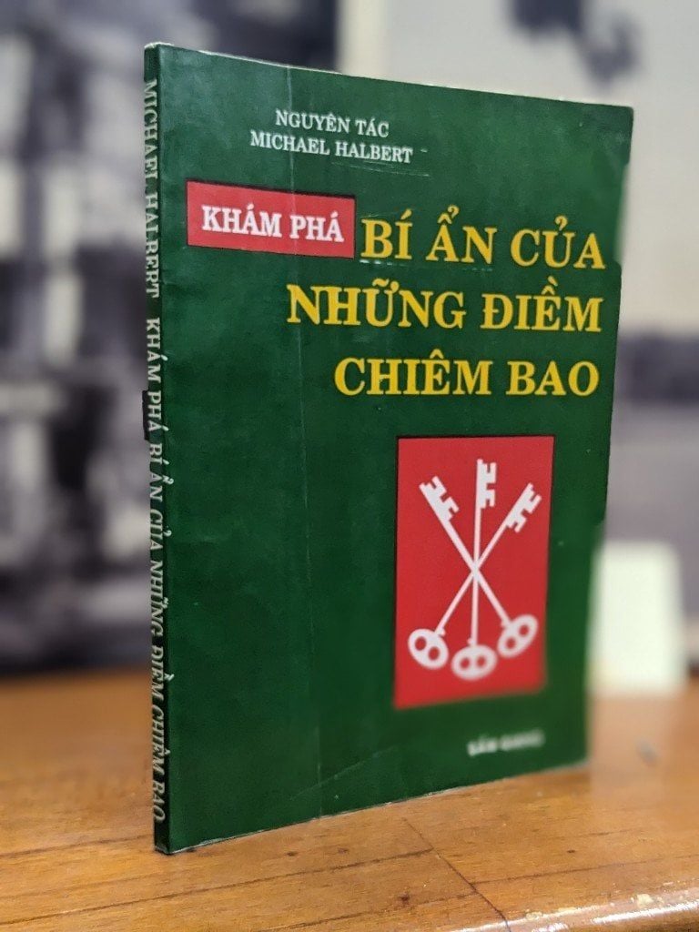  Khám phá bí ẩn của những điềm chiêm bao - Nguyên tác Michael Halbert 