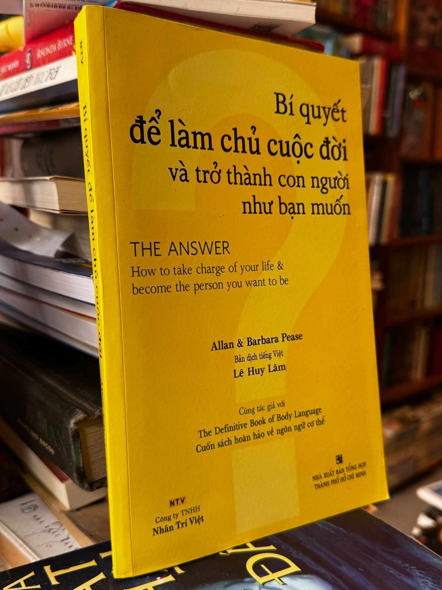  Bí quyết làm chủ cuộc đời và trở thành con người như bạn muốn - Allan & Barbara Pease 