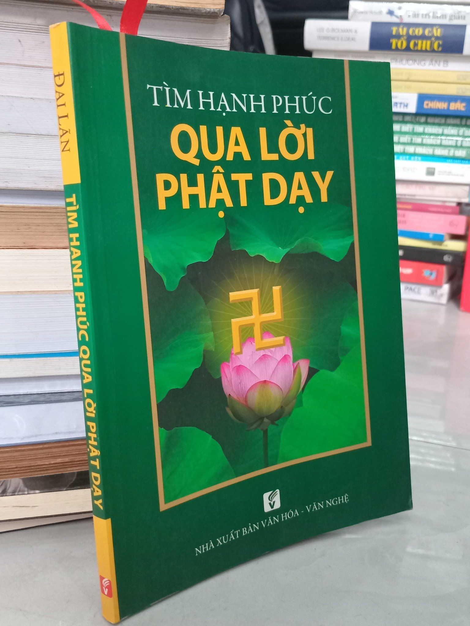  Tìm hạnh phúc qua lời Phật dậy - Đại Lãn 