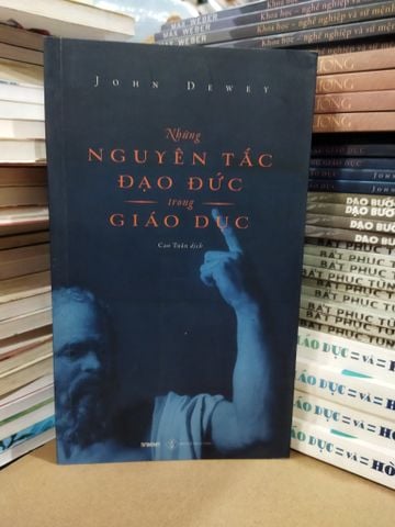 Những Nguyên Tắc Đạo Đức trong Giáo Dục - John Dewey
