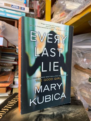  EVERY LAST LIE - Mary Kubica 