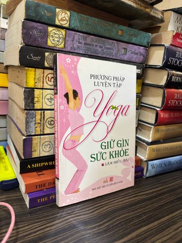  Phương pháp luyện tập yoga giữ gìn sức khỏe - Lâm Hiểu Hải 