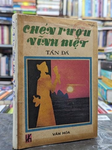 Chén Rượu Vĩnh Biệt Tản Đà - Huy Giao Sưu Tầm và Tuyển Chọn