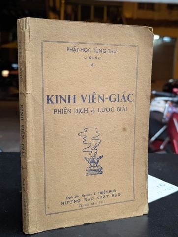 Kinh Viên Giác Phiên Dịch và Lược Giải - Dịch Giả Thích Thiện Hoa
