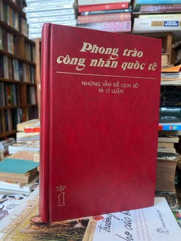  Phong Trào Công Nhân Quốc Tế 