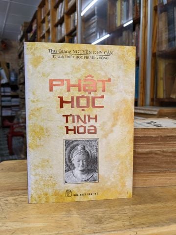 Phật học tinh hoa - Nguyễn Duy Cần 