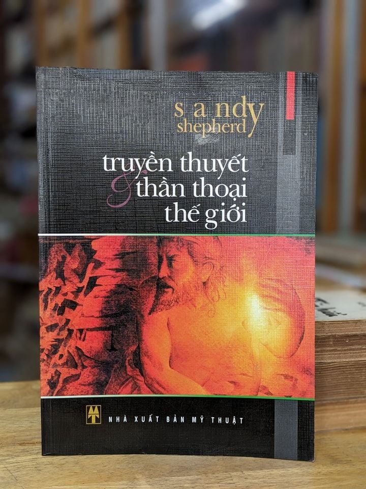  Truyền Thuyết và Thần Thoại Thế Giới 