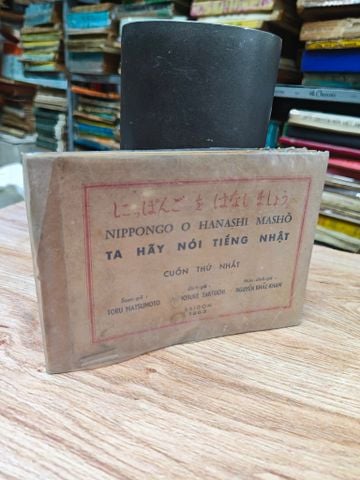 Ta Hãy Nói Tiếng Nhật - Nguyễn Khắc Kham 