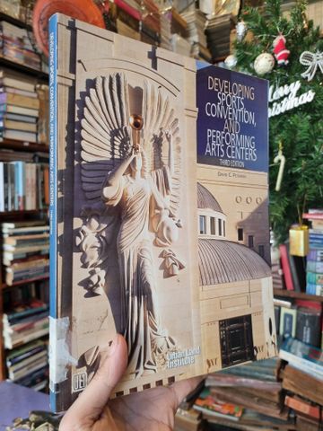  Developing Sports, Convention, and Performing Arts Centers - David C. Petersen 