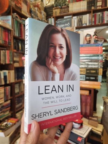  LEAN IN : WOMEN, WORK, AND THE WILL TO LEAD - SHERYL SANDBERG 