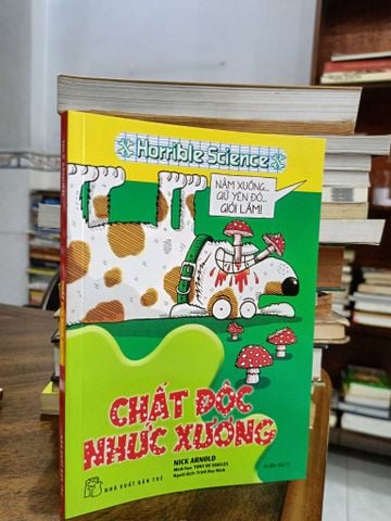  Chất độc nhức xương - Nick Arnold (Trịnh Huy Ninh dịch) 