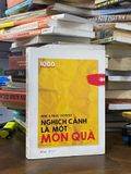  Nghịch cảnh là một món quà - Mark & Angel Chernoff 
