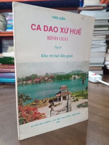  Ca Dao Xứ Huế Bình Giảng - Ưng Luận 