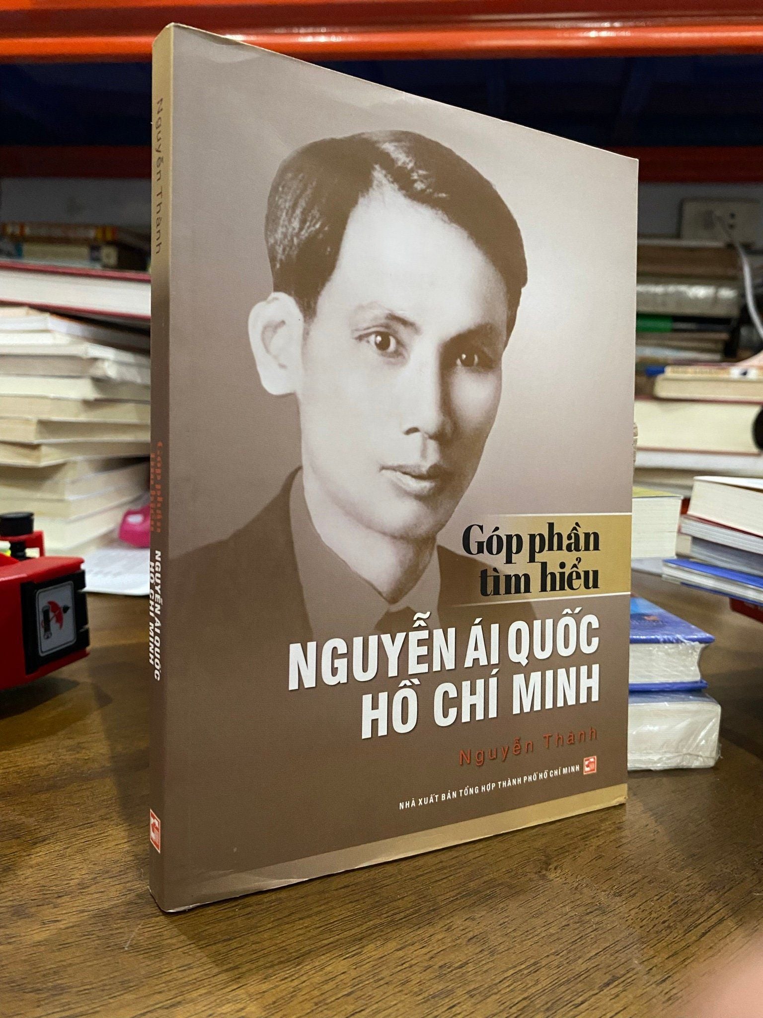  Góp phần tìm hiểu Nguyễn Ái Quốc Hồ Chí Minh - Nguyễn Thành 