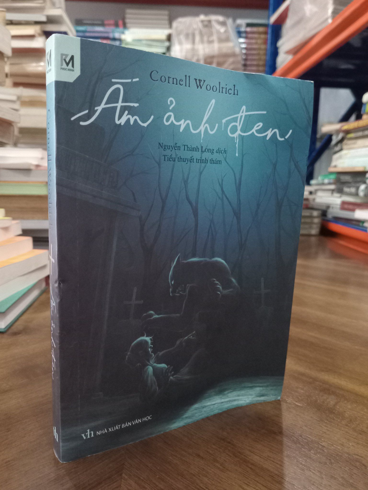  Ám ảnh đen - Cornell Woolrich (Nguyễn Thành Long dịch) 