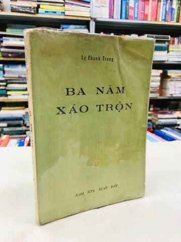 Ba Năm Xáo Trộn - Lý Chánh Trung