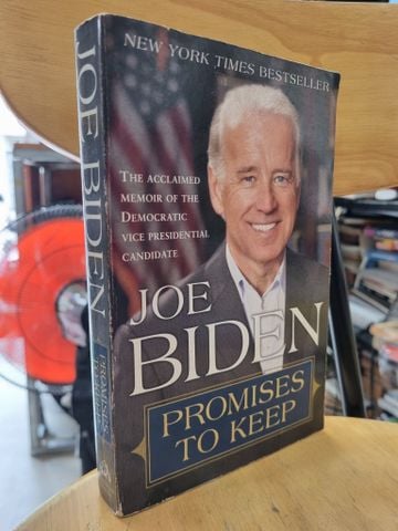  PROMISES TO KEEP : THE ACCLAIMED MEMOIR OF THE DEMOCRATIC VICE PRESIDENTIAL CANDIDATE (JOE BIDEN) 