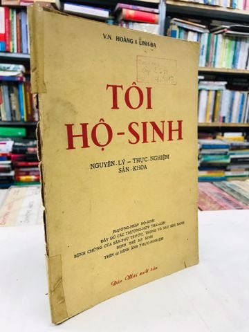 Tôi hộ sinh nguyên lý thực nghiệm sản khoa - V.N.Hoàng & Linh Ba