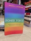  Power vs Force Trường Năng Lượng Và Những Nhân Tố Quyết Định - David R. Hawkins 
