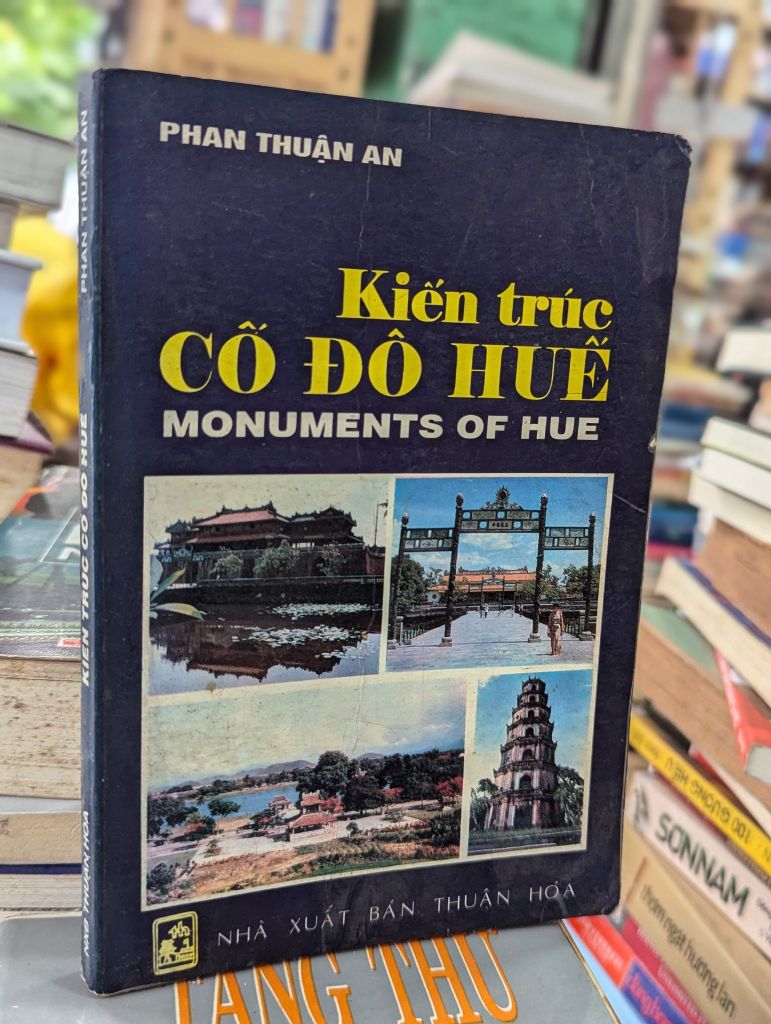  Kiến Trúc Cố Đô Huế - Phan Thuận An 