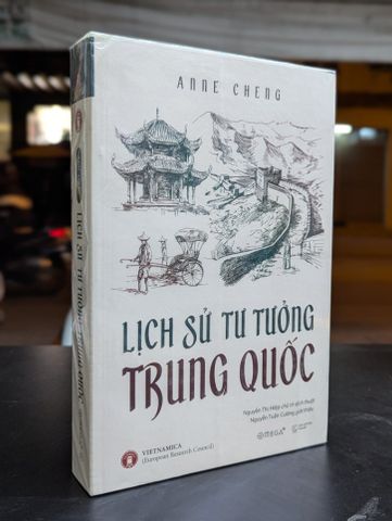  Lịch sử tư tưởng trung quốc - Anne Cheng ( Nguyễn Thị Hiệp chủ trì dịch thuật ) 