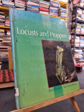  SMALL CREATURES : LOCUSTS AND HOPPERS - R. Thomas & J. Stutchbury 