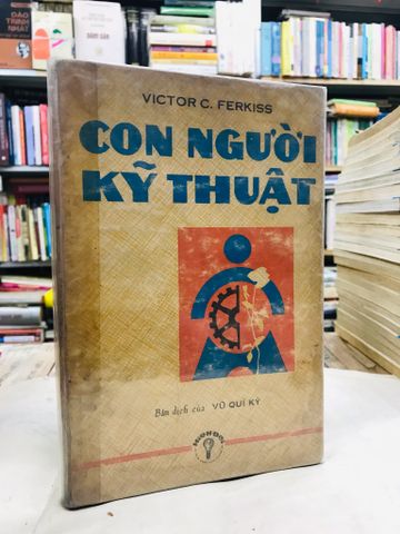 Con người kỹ thuật - Victor C. Ferkiss