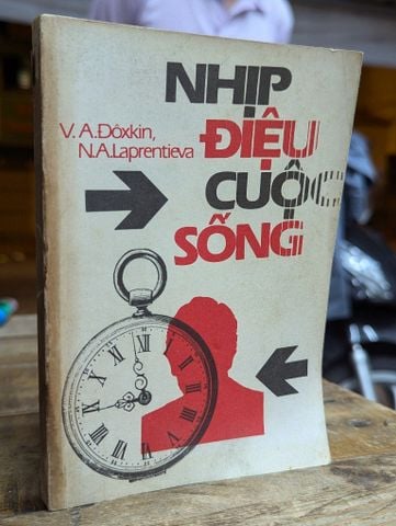  NHỊP ĐIỆU CUỘC SỐNG - V.A,ĐÔXKIN - N.A.LAPRENTIEVA 