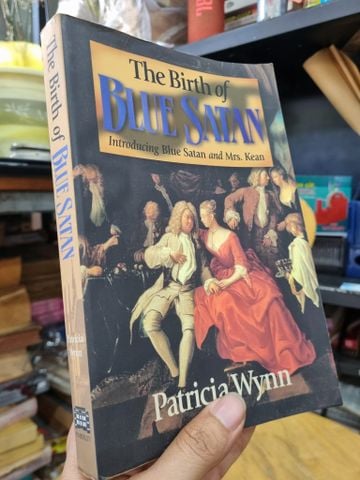  THE BIRTH OF BLUE SATAN : INTRODUCING BLUE SATAN AND MRS. KEAN - Patricia Wynn 