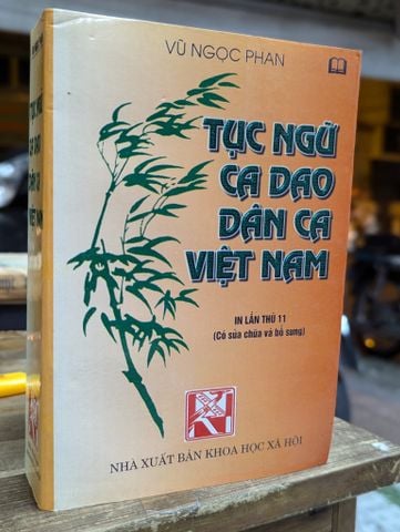  Tục Ngữ Ca Dao Dân Ca Việt Nam - Vũ Ngọc Phan 