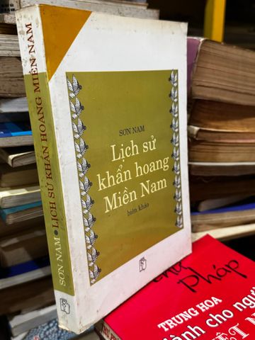  Lịch sử khẩn hoang miền nam  - Sơn Nam 