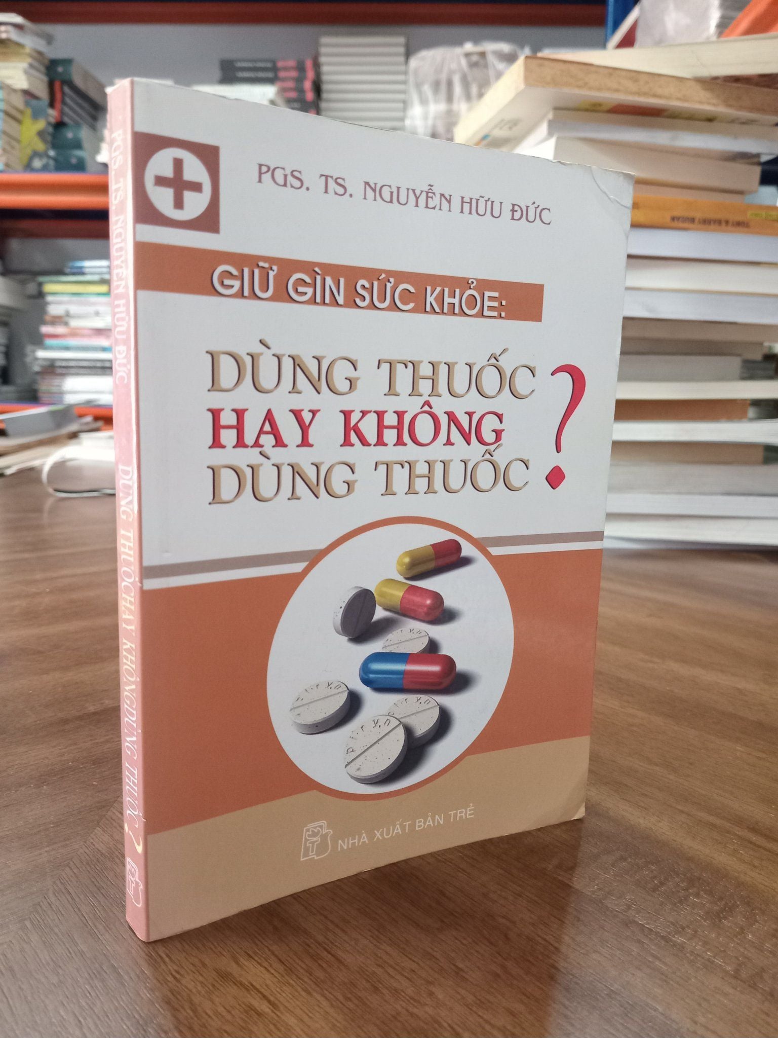  Dùng thuốc hay không dùng thuốc - PGS. TS. Nguyễn Hữu Đức 