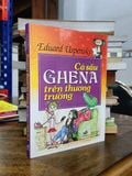  Cá sấu Ghena trên thương trường - Eduard Uspenski (Nguyễn Thị Kim Hiền, Kiều Vân dịch) 