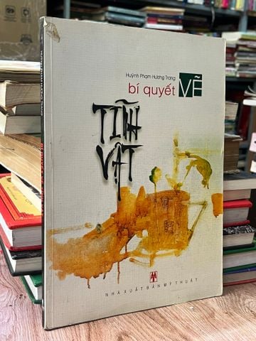  Bí Quyết Vẽ Tĩnh Vật - Huỳnh Phạm Hương Trang 