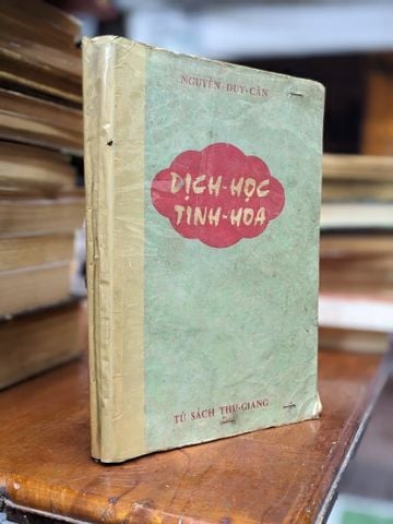  DỊCH HỌC TINH HOA - NGUYỄN DUY CẦN 