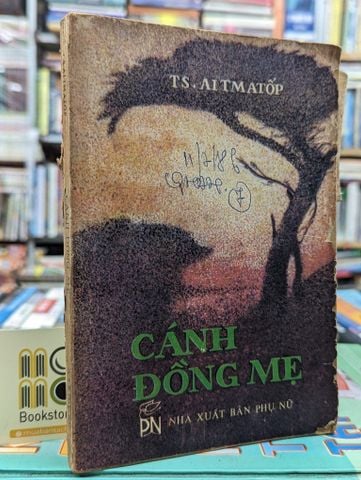  CÁNH ĐỒNG MẸ - TS.AITMATỐP 