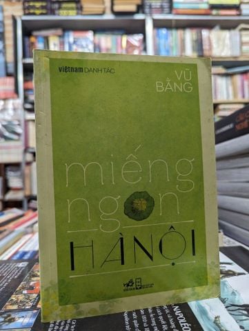  Miếng ngon Hà Nội - Vũ Bằng 