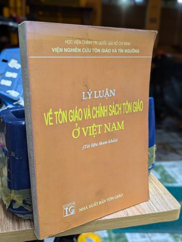 Lý Luận Về Tôn Giáo và Chính Sách Tôn Giáo Ở Việt Nam