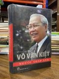  Võ Văn Kiệt Người Thắp Lửa - Nhiều Tác Giả 