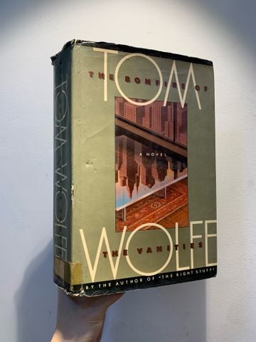 The Bonfire of the Vanities - Tom Wolfe