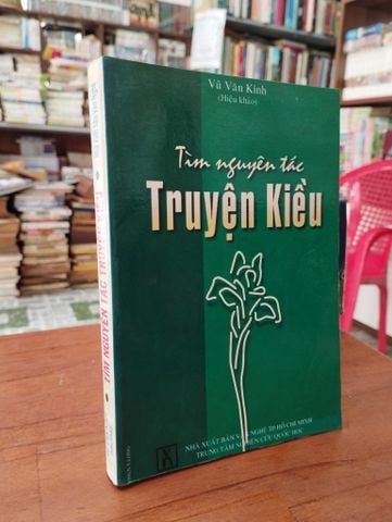  Tìm nguyên tác truyện Kiều - Vũ Văn Kính hiệu khảo 