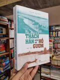  Từ Nguồn Thạch Hãn Đến Bờ Hồ Gươm (bút ký) - Phan Quang 