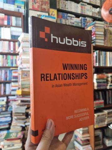  Winning Relationships in Asian Wealth Management: Becoming a More Successful Adviser - Andrew Crooke 