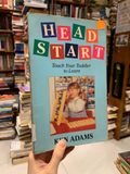  Head Start: Teach your Toddler to Learn - Ken Adams 