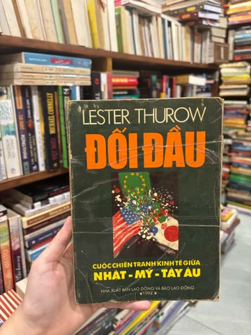  Đối Đầu - Lester Thurow 