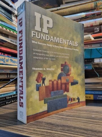 Ip Fundamentals: What Everyone Needs to Know About Addressing & Routing - Thomas a. Maufer