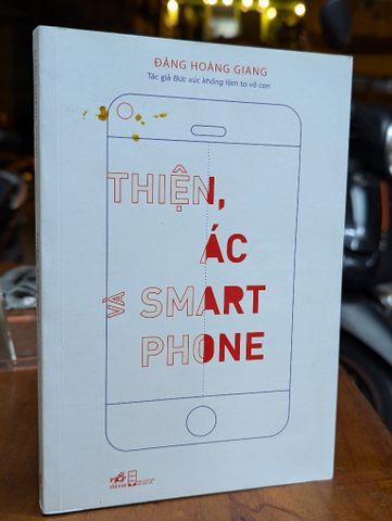 Thiện Ác và Smartphone - Đặng Hoàng Giang