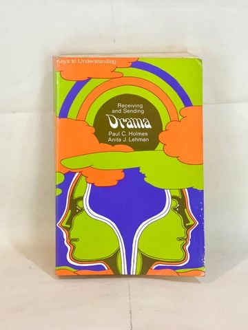  Keys to Understanding: Receiving and Sending Drama 