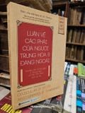  Luận Về Các Phái của Người Trung Hoa và Đàng Ngoài 